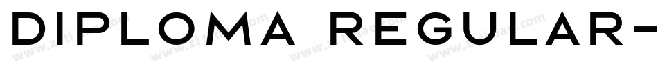 Diploma Regular字体转换
